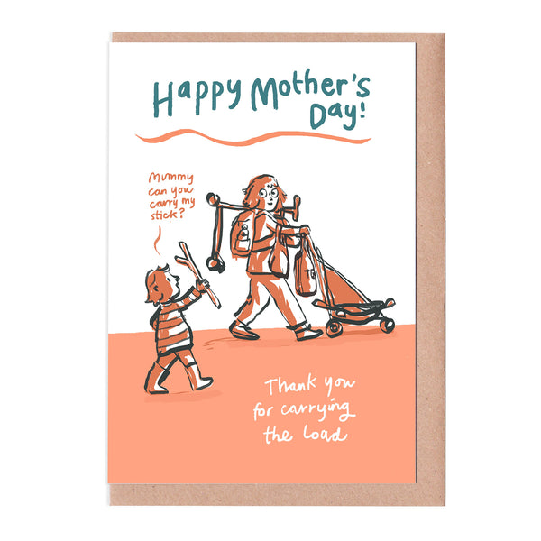 Mum Carrying the Load Appreciation Mother's Day Card