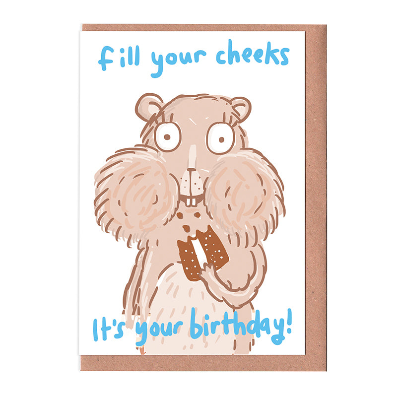 Fill your cheeks! card