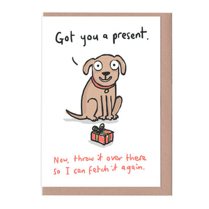 Dog present Birthday card