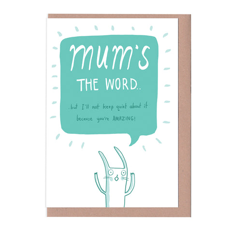Mum's the word Card